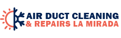 Air Duct Cleaning & Repairs La Mirada