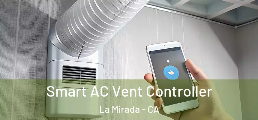  Smart AC Vent Controller La Mirada - CA
